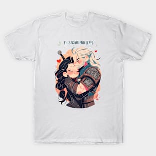 This Boyfriend Slays - Valentines Day - Anime Style - Witcher T-Shirt